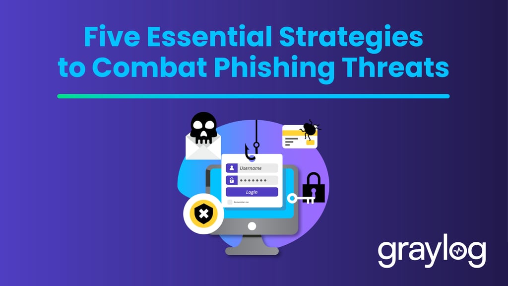 Five Essential Strategies to Combat Phishing Threats